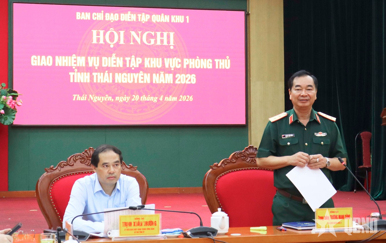Quân khu 1 giao nhiệm vụ diễn tập khu vực phòng thủ tỉnh Thái Nguyên năm 2026